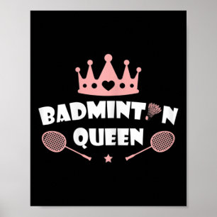 Affiche Femmes Badminton Queen Shuttle Badminton Lover