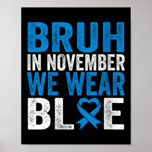 Affiche Femmes Bruh En Novembre Nous Portons Bleu Diabète