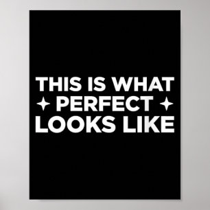 Affiche Femmes C'est à ça que ressemble la perfection Drôl