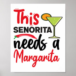 Affiche Femmes Cette Senorita A Besoin D'Une Margarita Fun