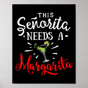 Affiche Femmes Cette Senorita A Besoin D'Une Margarita Fun