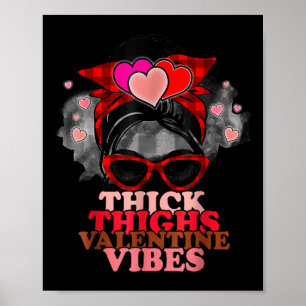 Affiche Femmes Épais Cuisses Valentine Vibes Messy Bun Pla