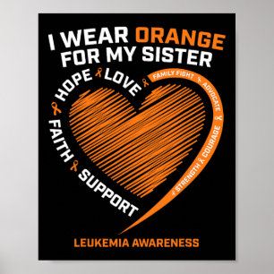 Affiche Femmes Hommes Je Porte Orange Pour Ma Soeur Leukem