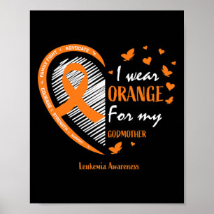 Affiche Femmes Je Porte Orange Pour Ma Godmère Leukemia Aw