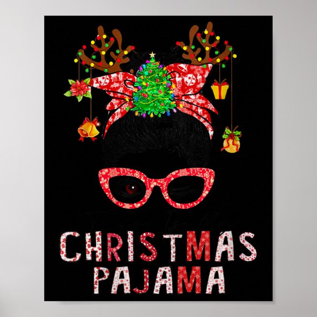 Affiche FEMMES Messy Bun C'Est Mon Pajama De Noël (Devant)