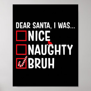 Affiche Femmes Nice Naughty Bruh Funny Père Noël Christmas