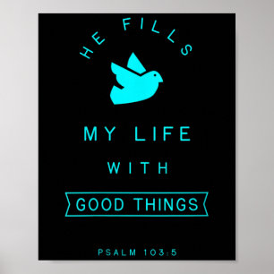 Affiche Femmes Psaume 103 Bonnes choses Bible Verse Citati