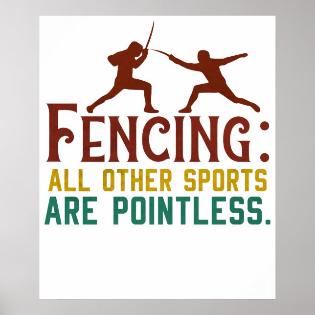 Affiche Fencing How I Get My Point Across Funny Fencing2 (Devant)