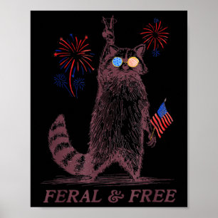 Affiche Feral & ; Free Funky Patriotic Racoon Feral Et