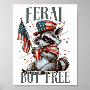 Affiche Feral Mais Free Funny Patriotic Racoon Mème 4ème D