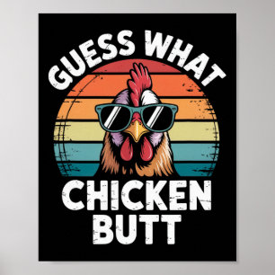 Affiche Ferme de poulet drôle devinez quoi cul de poulet