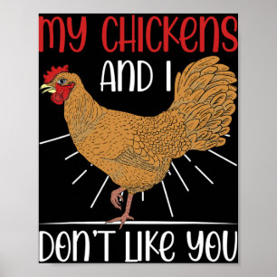 Affiche Ferme d'oiseaux drôle Mes poulets et je ne t'aime 
