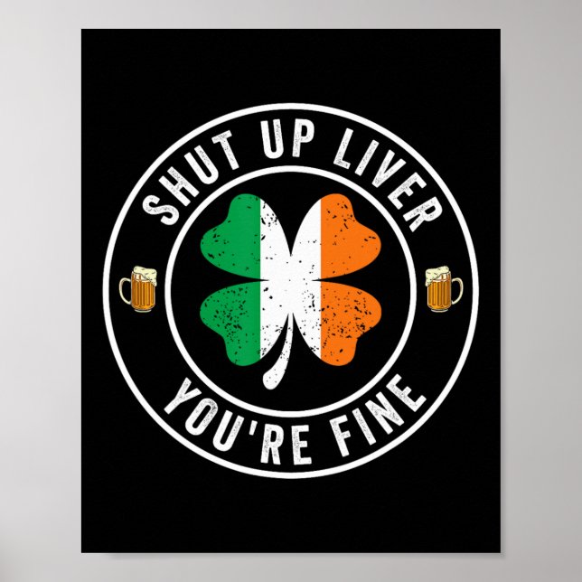 Affiche Ferme-la foie tu vas bien boire la Saint-Patrick (Devant)
