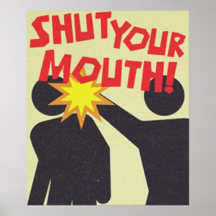 Affiche ferme ta bouche Vintage