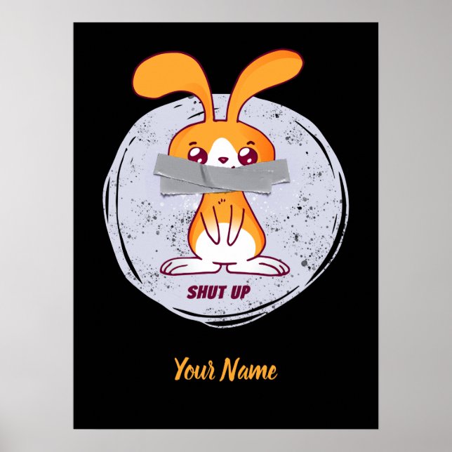 Affiche Ferme ta gueule Lapin Design de bande dessinée drô (Devant)