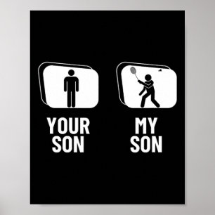 Affiche Fermez votre fils mon père maman drôle Dminton