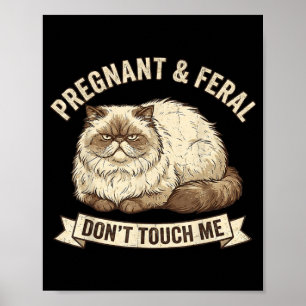 Affiche Féroce et enceinte, ne touchez pas maman chat drôl