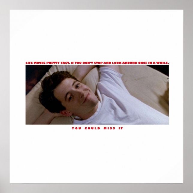 Affiche Ferris Buellers Day Off Life se déplace assez rapi (Devant)