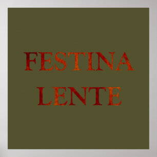 Affiche festina lente