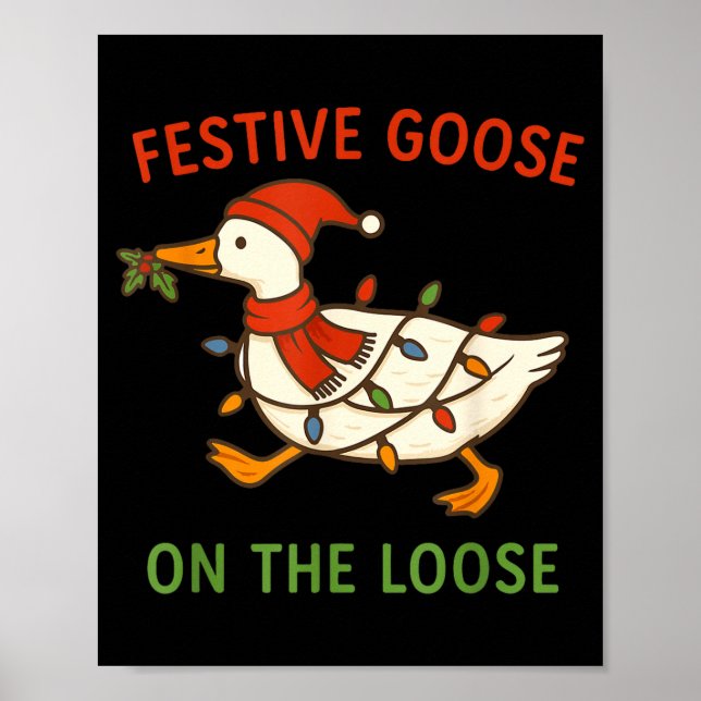 Affiche Festive Goose On The Loose Christmas, Funny Christ (Devant)