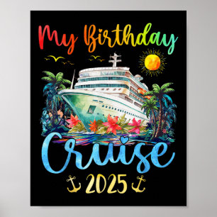 Affiche Festive My Birthday Cruise Ship Party 2025 Hommes,