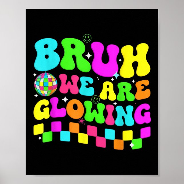 Affiche Fête Anniversaire Disco Bruh Nous Sommes En Train  (Devant)