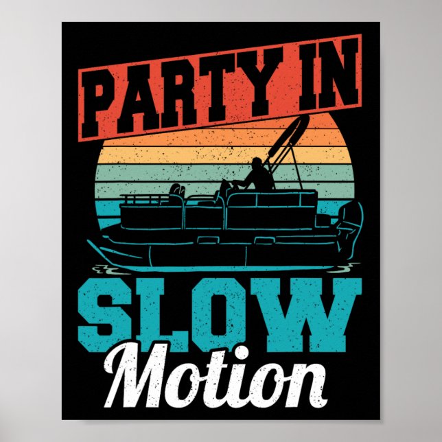 Affiche Fête cool En Mouvement Lent Retro Pontoon Bateau V (Devant)