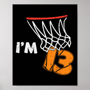 Affiche Fête d'anniversaire 13 ans Sketch Je suis 13 Treiz