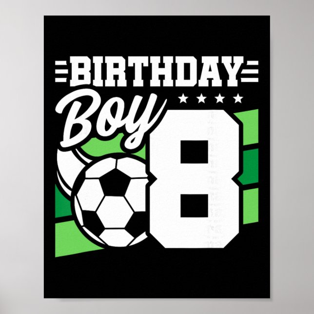 Affiche Fête d'anniversaire de football - Garçon de 8 ans  (Devant)