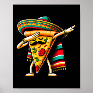 Affiche Fête de pizza Dabbing Cinco De Mayo Mexicain Drôle