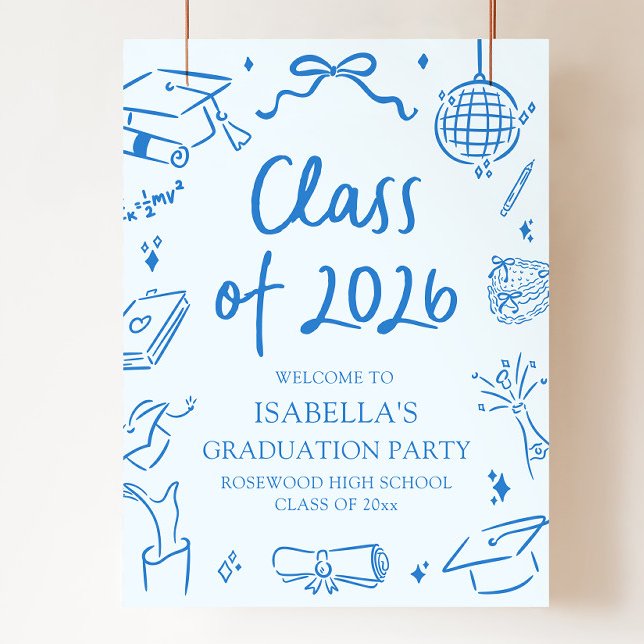 Affiche Fête de Remise des Diplômes de la Promotion 2026 D (Hand Drawn Class of 2026 Graduation Party Welcome Sign )