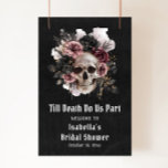 Affiche Fête des mariées du crâne floral d'Halloween noir<br><div class="desc">Bienvenue à vos invités avec une élégance éffrayante grâce à notre Poster de bienvenue de la Fête des mariées de crâne Florale Halloween noir! Ce design saisissant présente un crâne magnifiquement détaillé entouré de fleurs gothiques foncées contre un arrière - plan noir, créant un mélange parfait d'émerveillement et d'élégance. Idéal...</div>