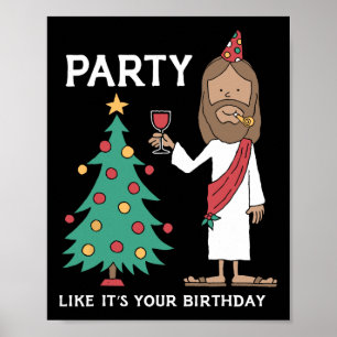 Affiche Fêtez comme si c'était votre anniversaire drôle d'