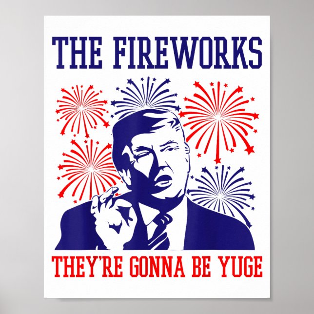 Affiche Feux d'artifice de citation drôle de Trump 4 juill (Devant)