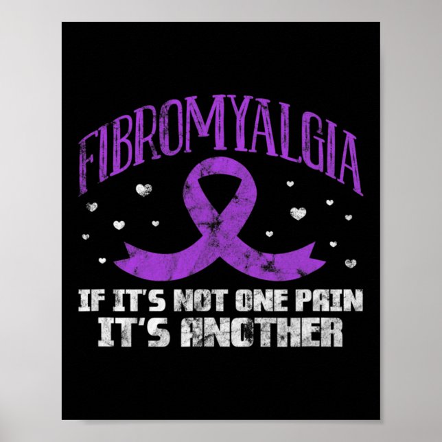 Affiche Fibromyalgie Si ce n'est pas une douleur c'est un  (Devant)