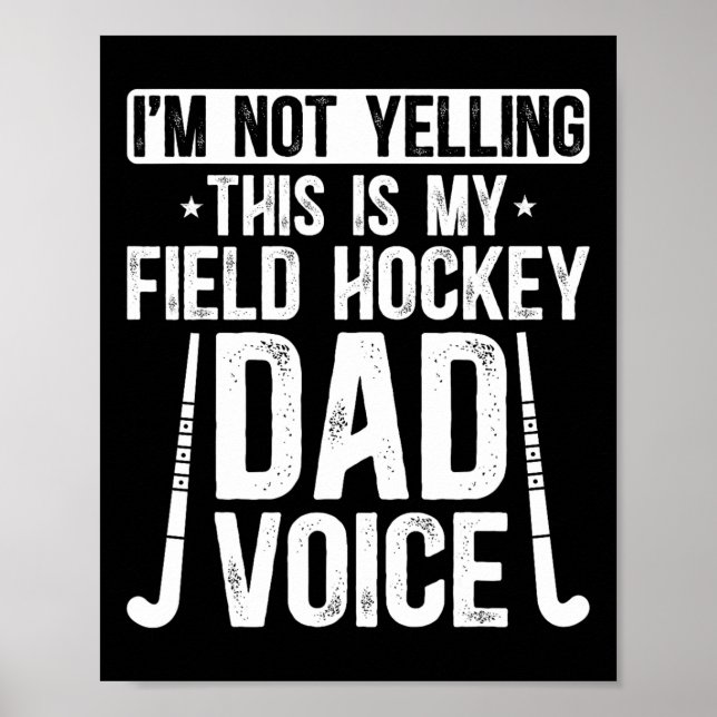 Affiche Field Hockey Dad Voice Dad Of A Field Hockey Playe (Devant)