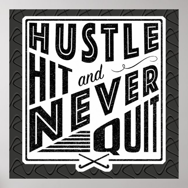 Affiche Field Hockey Hustle, Hit And Never Quit Print (Devant)