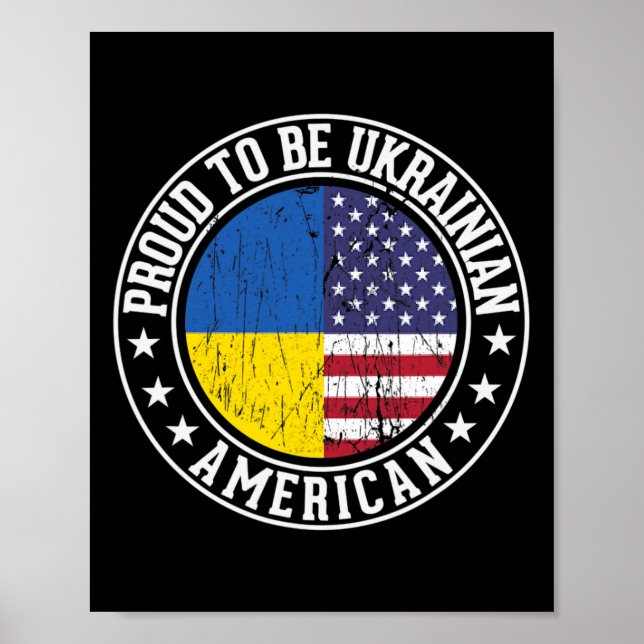 Affiche Fier d'être Ukrainien Couleurs du drapeau américai (Devant)