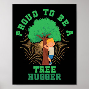 Affiche Fier D'Être Un Arbre Plus Gros Terre Arbour Day Na