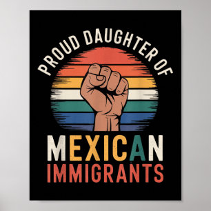 Affiche Fier Fille Des Immigrants Mexicains _1