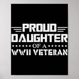 Affiche Fier Fille D'Un Vétéran 2ème guerre mondiale 2ème 