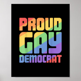 Affiche Fier Gay Démocrate Drôle LGBT