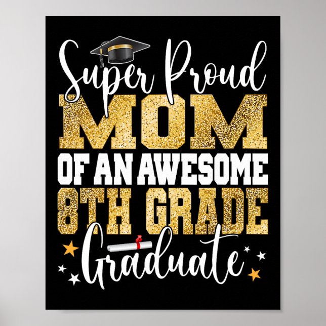 Affiche Fier Maman D'Un Superbe Diplômé De 8E Année 2023 (Devant)