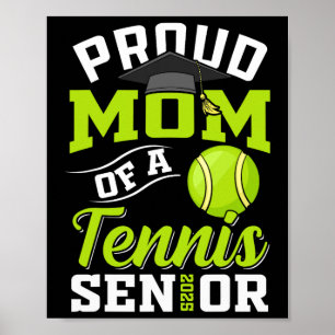Affiche Fier Maman D'Un Tennis Senior Cl De 2025 Graduatio