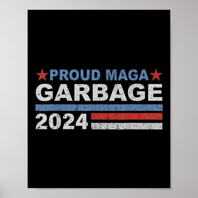 Affiche _fier Mega Garbage Trump Supporter (Devant)