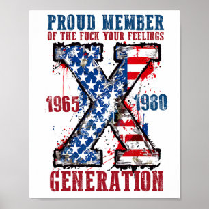 Affiche Fier Membre De Votre Génération De Sentiments X