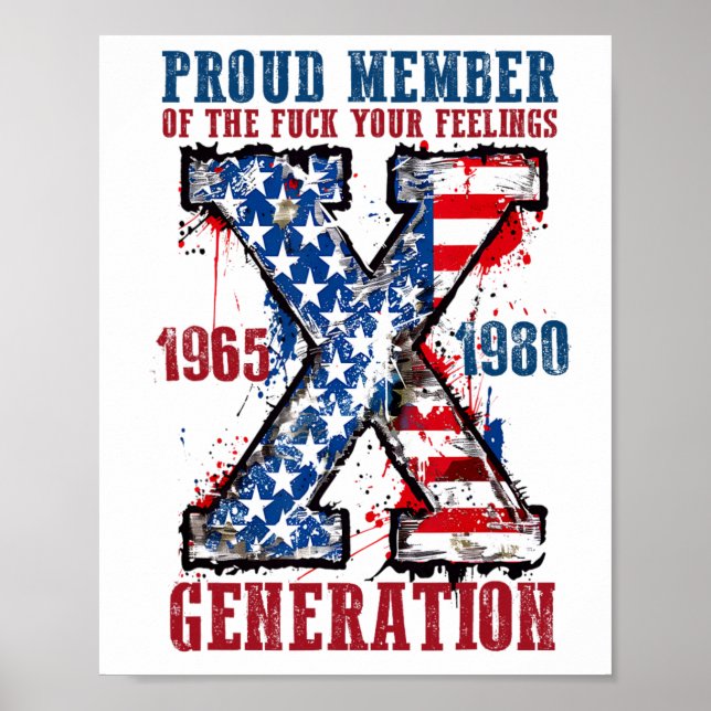 Affiche Fier Membre De Votre Génération De Sentiments X (Devant)