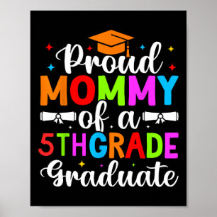 Affiche Fier Mommy De 2025 5ème Graduate De 5ème Année Gra
