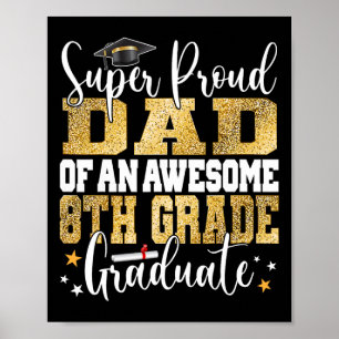 Affiche Fier Papa D'Un Superbe Diplômé De 8E Année 2023
