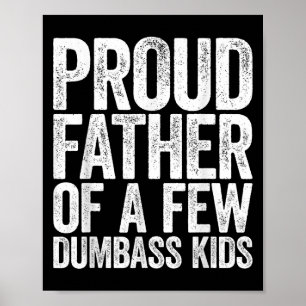 Affiche Fier Père De Quelques Enfants Fous Chemise Funny P